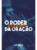 O Poder Através Da Oração | E. M. Bounds | Batista Regular